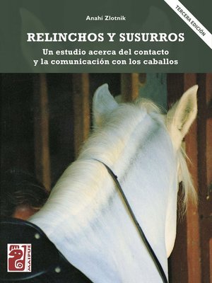 cover image of Relinchos y susurros (3ª edición)